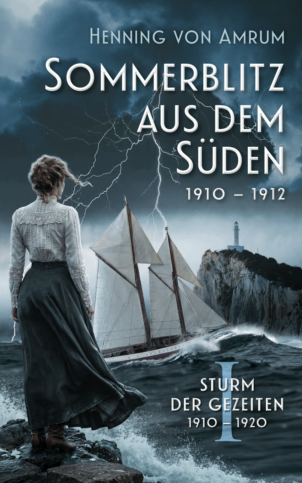 Buchcover: Sommerblitz aus dem Süden 1910–1912 von Henning von Amrum